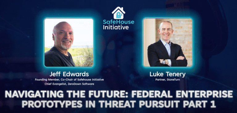 Navigating the Future: Federal Enterprise Prototypes in Threat Pursuit – Part 1